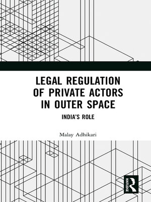 cover image of Legal Regulation of Private Actors in Outer Space